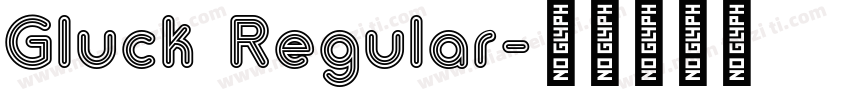 Gluck Regular字体转换